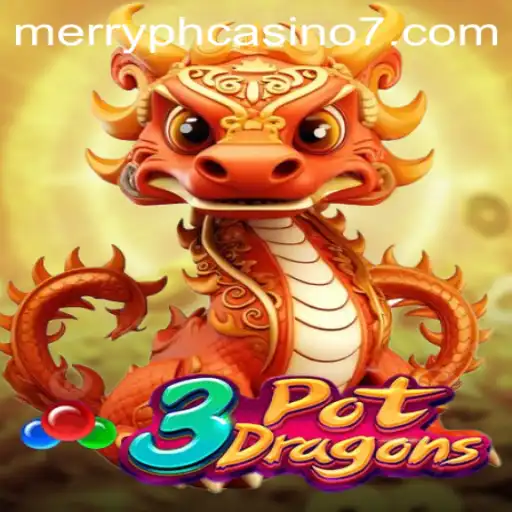 Exploring 3PotDragons: A New Wave in Merry PH Casino