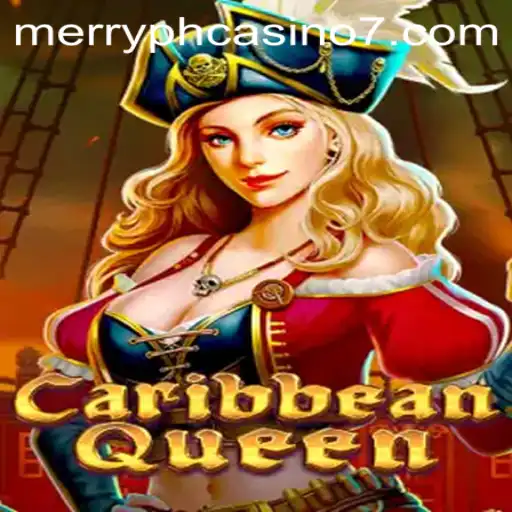 Exploring CaribbeanQueen: A Guide to Merry PH Casino's Latest Sensation