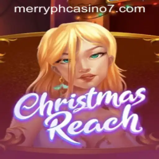 Discover the Festive Fun of ChristmasReach: The Ultimate Holiday Casino Game