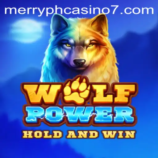 Discover the Thrilling World of WolfPower at Merry PH Casino