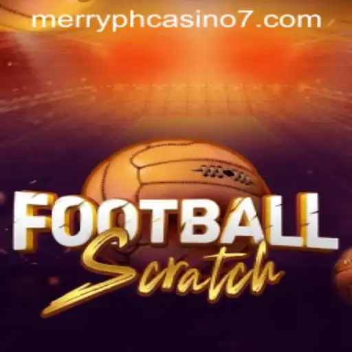 Dive into the Exciting World of FootballScratch at Merry PH Casino