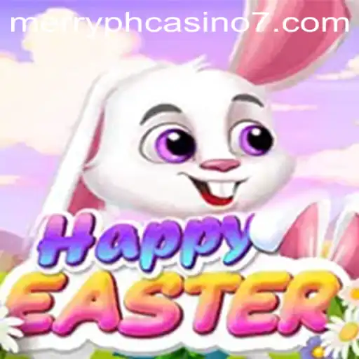 Exploring the Exciting World of HappyEaster and Its Connection to Merry PH Casino
