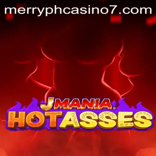 Exploring the Exciting World of JManiaHotAsses and Merry PH Casino