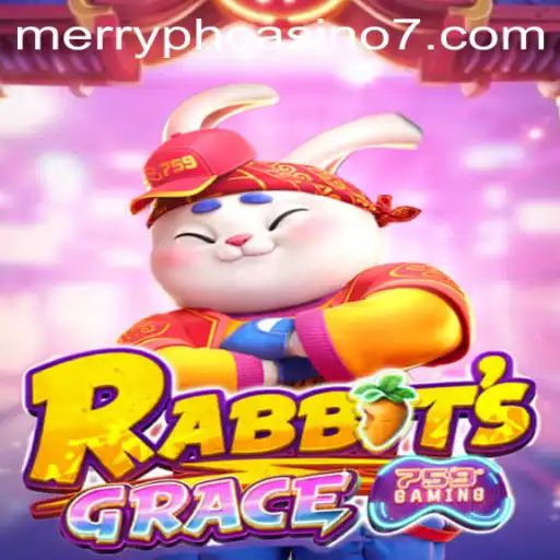 Discover the Enchanting World of RabbitsGrace at Merry PH Casino