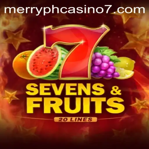 Exploring SevensFruits20: A New Addition to Merry PH Casino