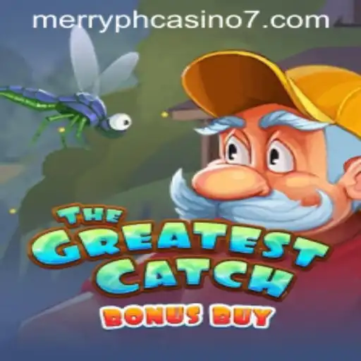 Discover the Thrills of TheGreatestCatchBonusBuy at Merry PH Casino